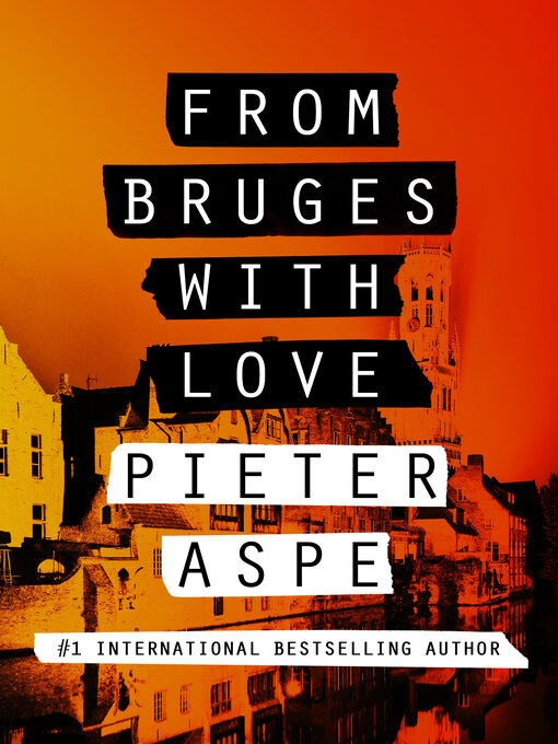 Title details for From Bruges with Love by Pieter Aspe - Available